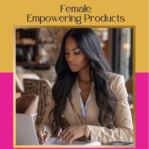 Female Empowering Products