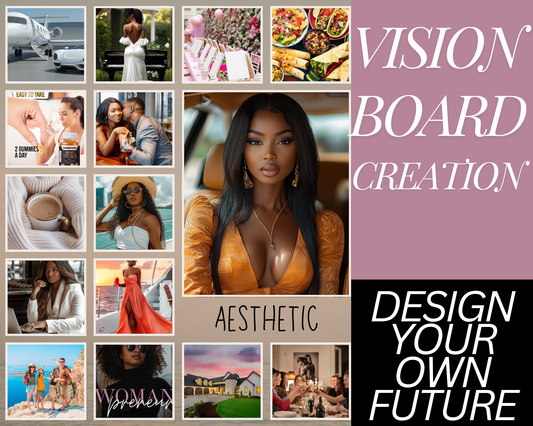 We Craft Powerful Vision Boards : Empower Your Dreams