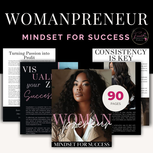 WomanPreneur Course:  The Mindset of Every Successful Female Entrepreneur