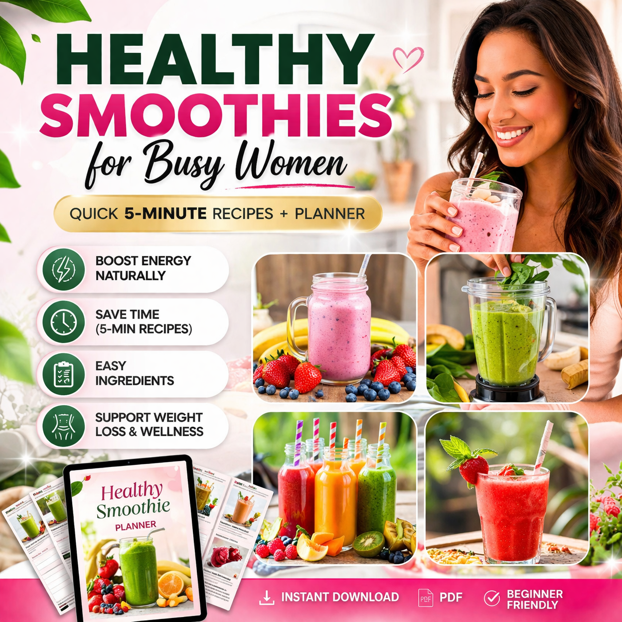 Healthy Smoothies for Busy Women – 5-Minute Recipes & Planner